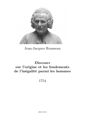 Couverture de Rousseau - Discours sur l'origine et les fondements de l'inégalité parmi les hommes (philo-labo).pdf